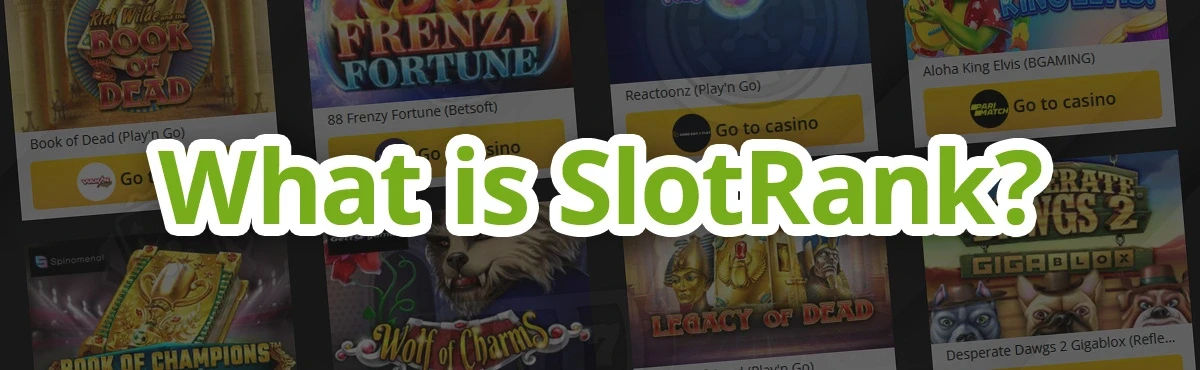 What is SlotRank? SlotRank