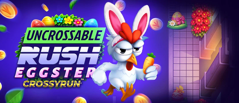 Uncrossable Rush Eggster Uncrossable Rush Eggster